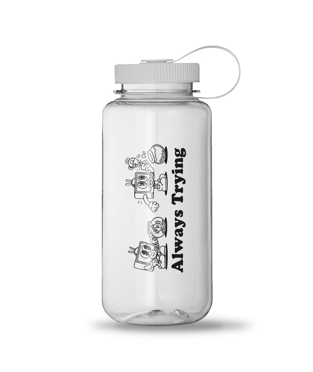 A clear water bottle with a white lid that has a design on the side. The design features a TV character sticking a finger in a fishbowl and being surprised by the fish biting its finger. Below the illustration is text that reads "Always Trying". From the Try Guys.