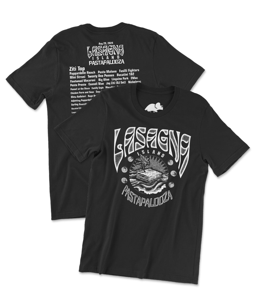A black t-shirt with a white design printed on the front and the back. The front of the shirts shows a music festival style graphic of a lasagna island floating in the sea, surrounded by text that reads, "Lasagna Island" and "Pastapalooza." The back of the shirt has a series of text. In large font is text that reads, "Aug 29, 2024, Lasagna Island Pastapalooza." Below that header is a long list of famous music artists whose names have been turned into pasta puns. From the Try Guys.