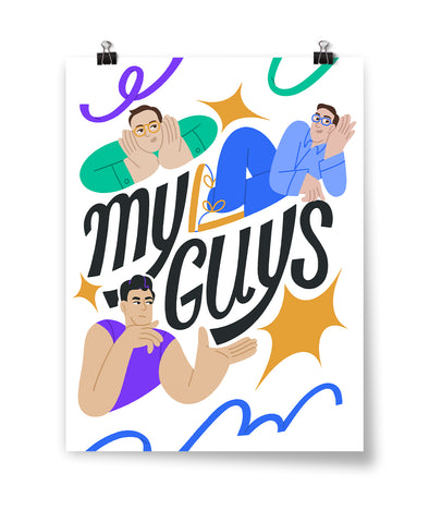 My Guys Poster Print