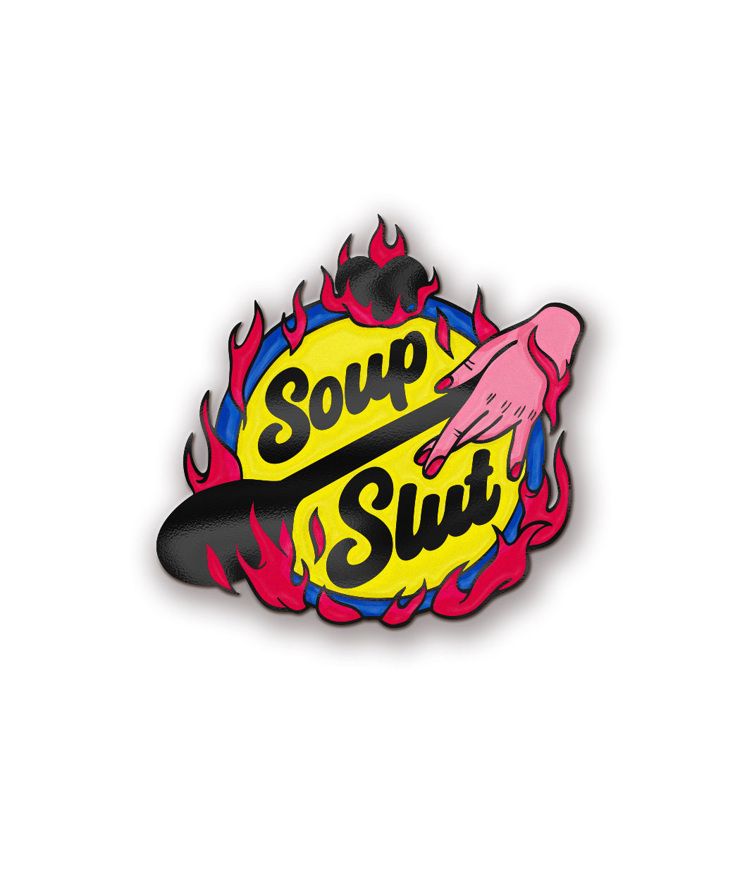 An enamel pin of a pink hand holding a large soup ladle. Around the hand and ladle are pink flames and text that reads, "Soup Slut." From the Try Guys.