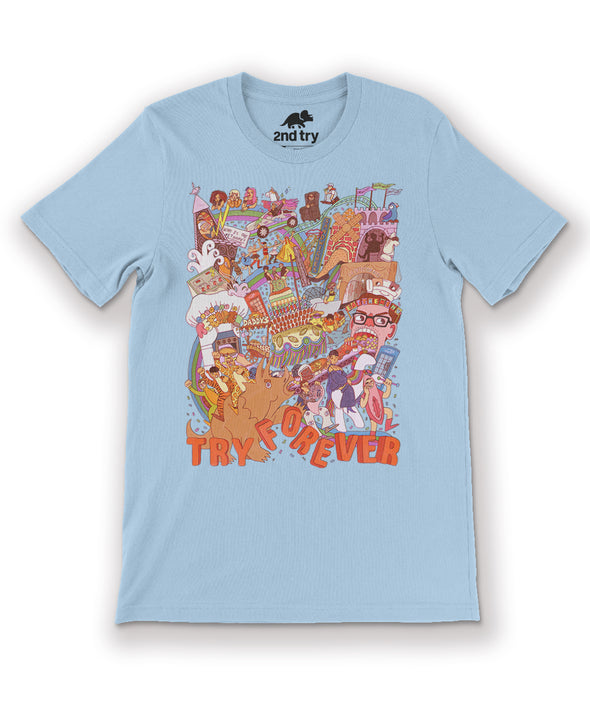 Try Forever T-Shirt